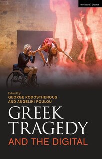 Front cover_Greek Tragedy and the Digital