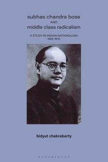 Front cover_Subhas Chandra Bose And Middle Class Radicalism