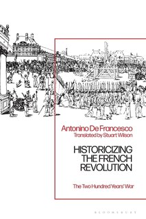 Front cover_Historicizing the French Revolution