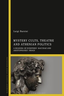 Front cover_Mystery Cults, Theatre and Athenian Politics