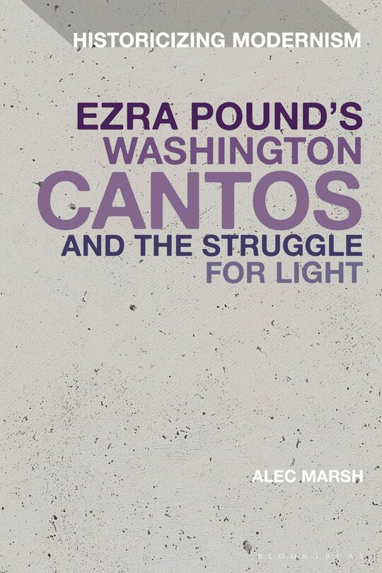Couverture_Ezra Pound's Washington Cantos and the Struggle for Light