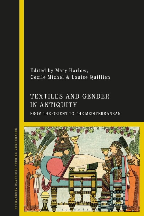 Front cover_Textiles And Gender In Antiquity