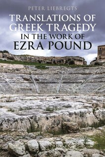 Couverture_Translations Of Greek Tragedy In The Work Of Ezra Pound