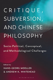 Couverture_Critique, Subversion, And Chinese Philosophy