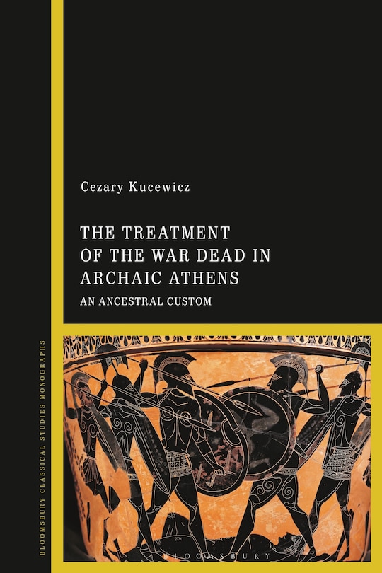 Couverture_The Treatment Of The War Dead In Archaic Athens