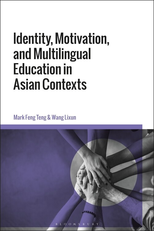 Couverture_Identity, Motivation, And Multilingual Education In Asian Contexts