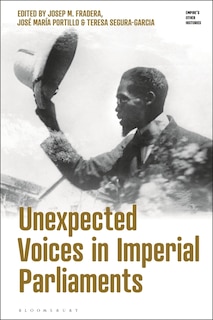 Front cover_Unexpected Voices In Imperial Parliaments