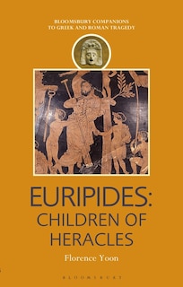 Euripides: Children Of Heracles