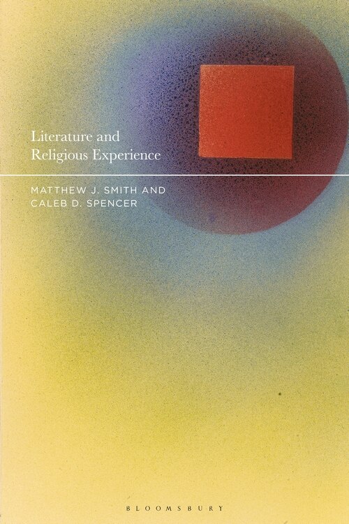 Literature And Religious Experience: Beyond Belief And Unbelief