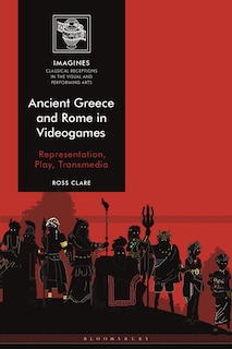 Front cover_Ancient Greece and Rome in Videogames