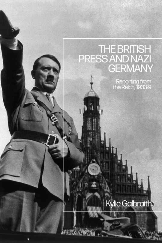 Front cover_The British Press And Nazi Germany