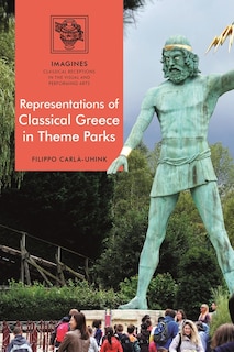 Couverture_Representations Of Classical Greece In Theme Parks