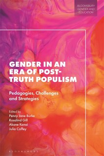 Gender In An Era Of Post-truth Populism: Pedagogies, Challenges And Strategies