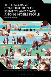 Front cover_The Discursive Construction Of Identity And Space Among Mobile People