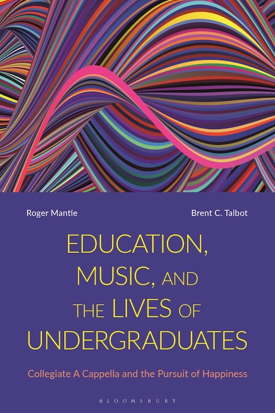 Front cover_Education, Music, And The Lives Of Undergraduates