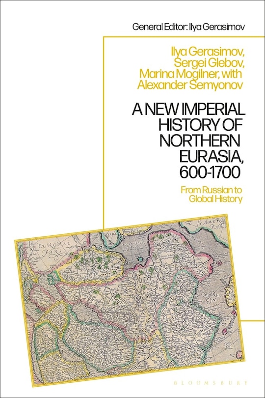 Couverture_A New Imperial History Of Northern Eurasia, 600-1700