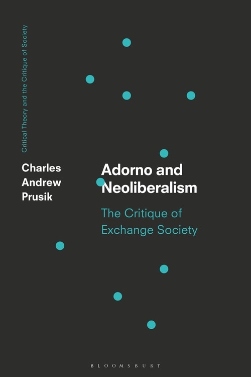 Front cover_Adorno And Neoliberalism