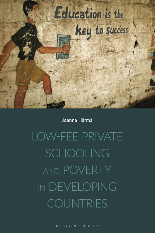 Front cover_Low-fee Private Schooling And Poverty In Developing Countries