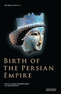 Front cover_Birth Of The Persian Empire