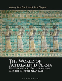 Couverture_The World Of Achaemenid Persia