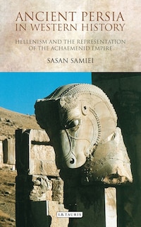 Front cover_Ancient Persia in Western History