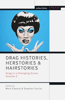 Front cover_Drag Histories, Herstories And Hairstories