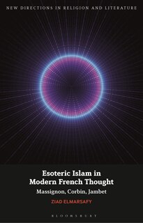 Front cover_Esoteric Islam In Modern French Thought