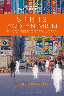 Front cover_Spirits And Animism In Contemporary Japan