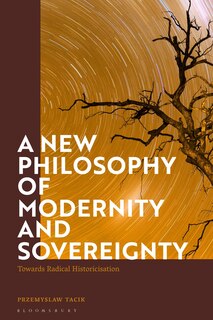 Couverture_A New Philosophy of Modernity and Sovereignty
