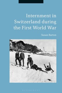Couverture_Internment In Switzerland During The First World War