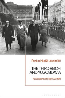 Front cover_The Third Reich And Yugoslavia