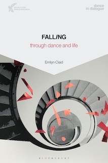 Front cover_Falling Through Dance And Life