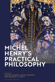 Front cover_Michel Henry's Practical Philosophy