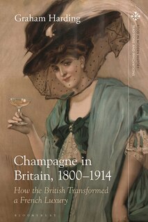 Front cover_Champagne In Britain, 1800-1914