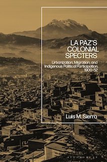 Front cover_La Paz's Colonial Specters