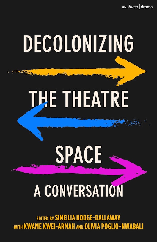 Couverture_Decolonizing the Theatre Space