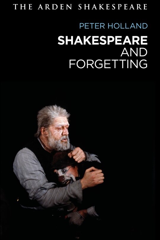 Front cover_Shakespeare and Forgetting