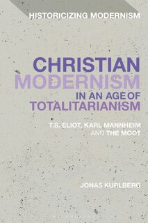 Couverture_Christian Modernism In An Age Of Totalitarianism