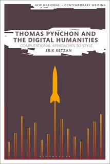 Front cover_Thomas Pynchon and the Digital Humanities