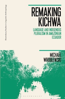 Front cover_Remaking Kichwa