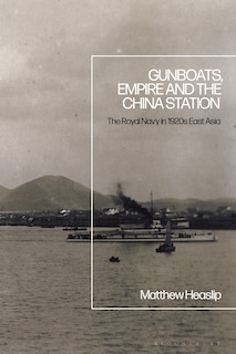 Front cover_Gunboats, Empire And The China Station