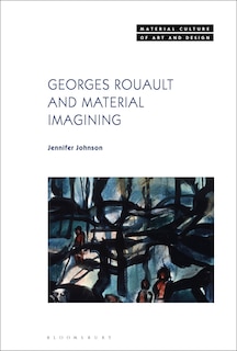 Front cover_Georges Rouault and Material Imagining