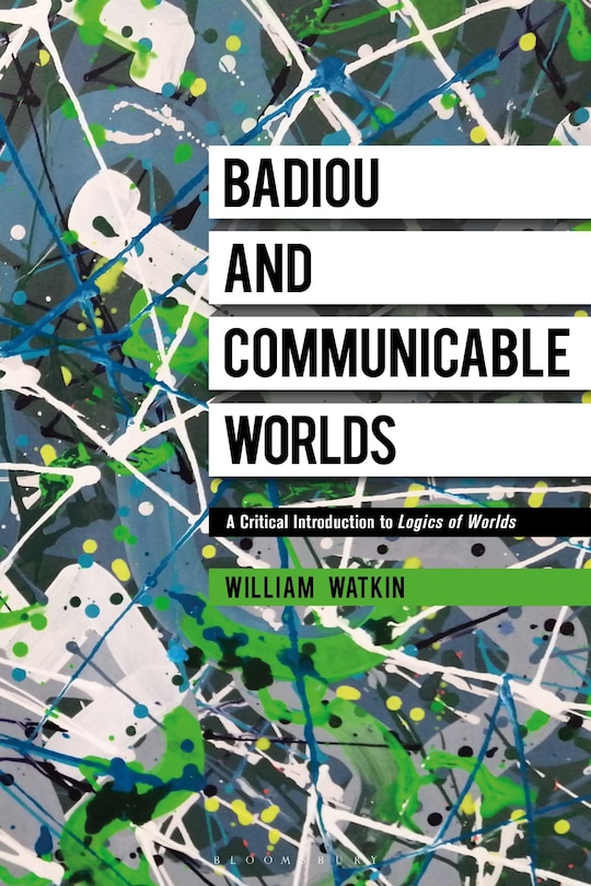 Front cover_Badiou And Communicable Worlds