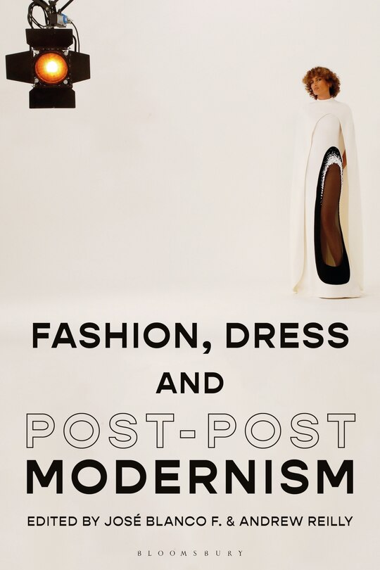 Front cover_Fashion, Dress And Post-postmodernism