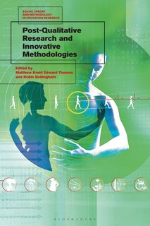 Front cover_Post-qualitative Research And Innovative Methodologies
