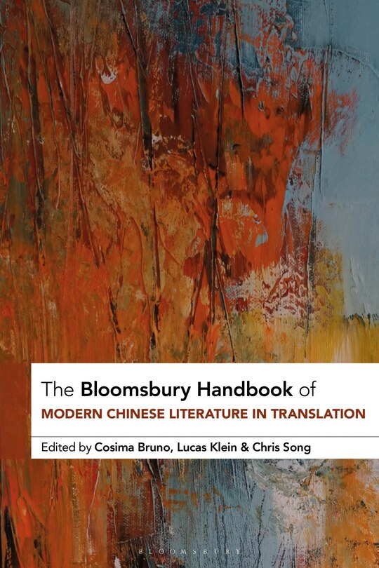 Couverture_The Bloomsbury Handbook of Modern Chinese Literature in Translation