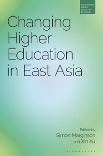 Changing Higher Education In East Asia