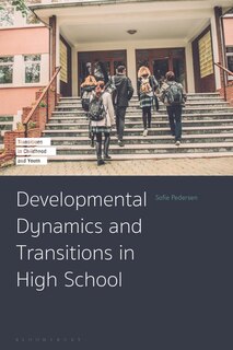 Front cover_Developmental Dynamics and Transitions in High School