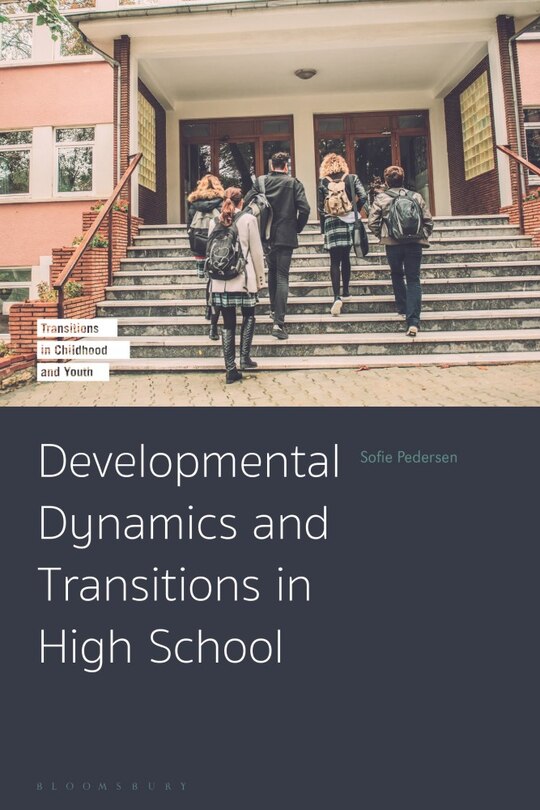 Front cover_Developmental Dynamics and Transitions in High School