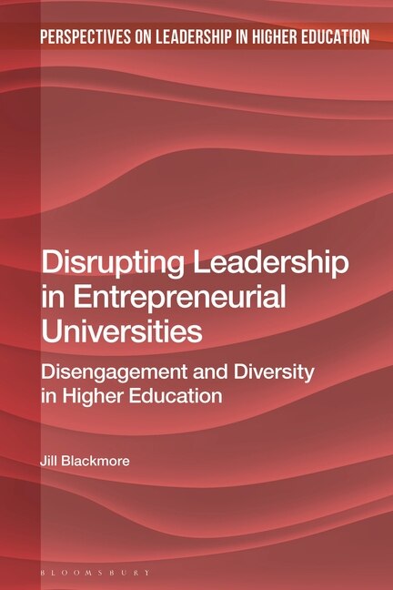 Front cover_Disrupting Leadership in Entrepreneurial Universities